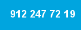 912 247 72 19 912 247 72 19